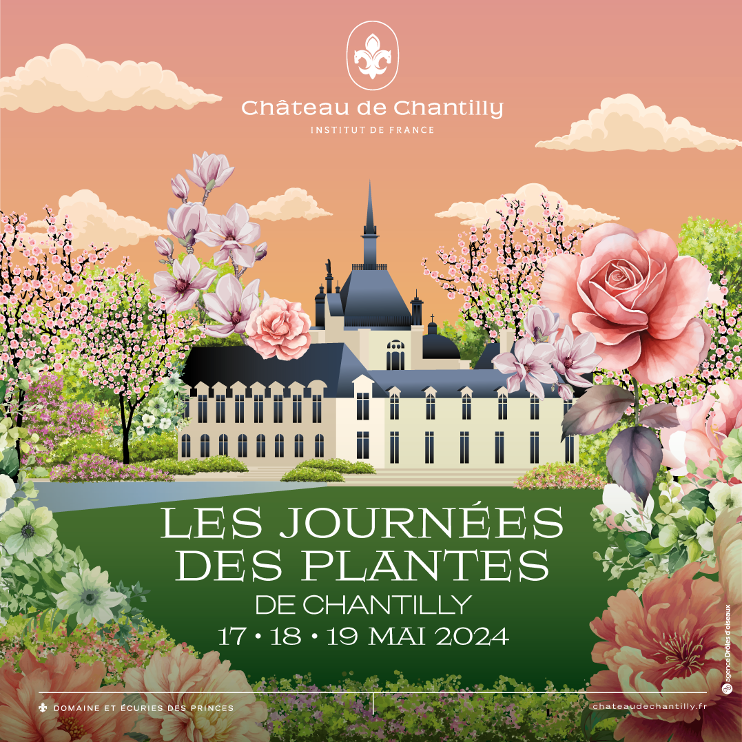 Journées des Plantes de Chantilly - Chantilly Senlis Tourisme