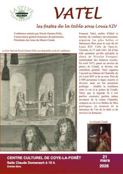 Conférence « Vatel, les fastes de la table sous Louis XIV » à Coye-la-Forêt
