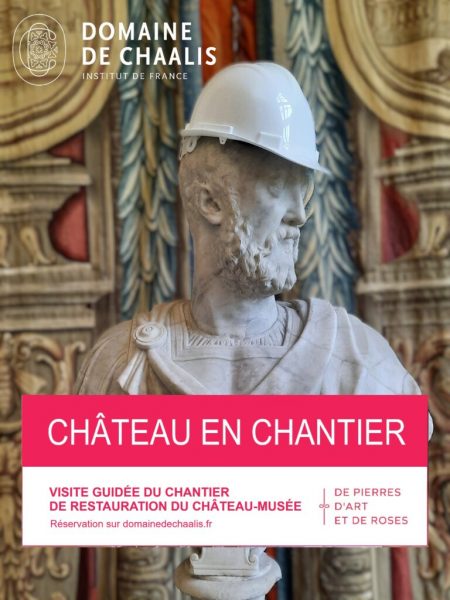 Visite guidée – Château en chantier au Domaine de Chaalis