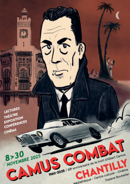 « Camus combat », un mois avec Albert Camus à Chantilly