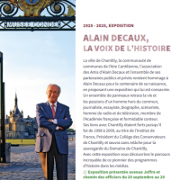 Alain Decaux, the voice of history" exhibition at Chantilly