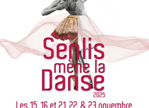 Festival: Senlis mène la danse 2025