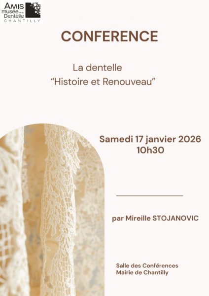 Conférence « La Dentelle – Histoire et renouveau » à la mairie de Chantilly