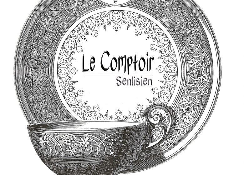 Le Comptoir Senlisien