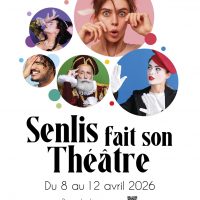 Festival « Senlis fait son Théâtre »
