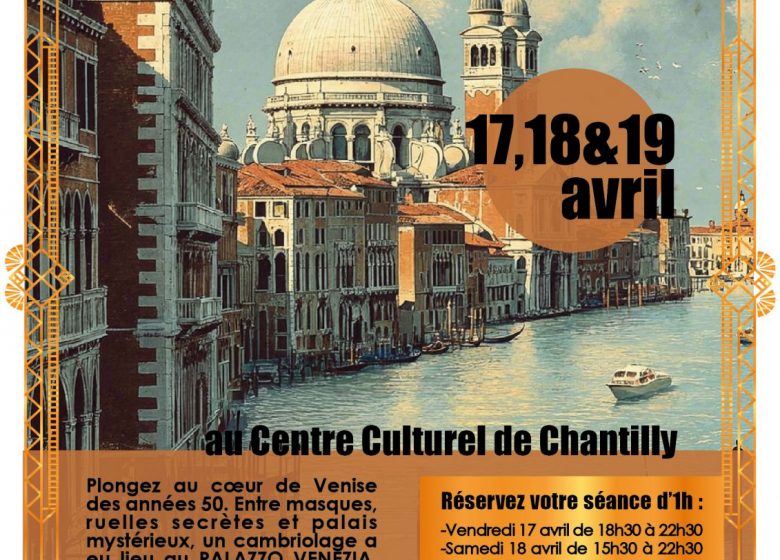 Cluedo immersif au coeur de Chantilly avec le Centre Culturel de Chantilly