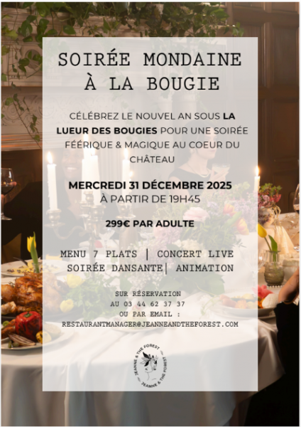 Soirée Mondaine du réveillon du Nouvel An au château Jeanne & The Forest